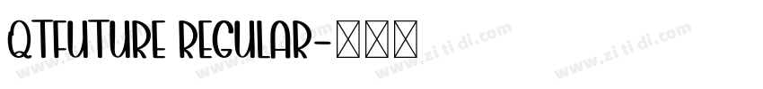 QTFuture Regular字体转换